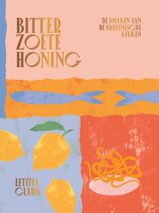 Mooi kookboek Bitter zoet honing