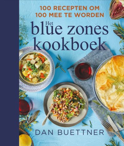 Vegetarisch kookboek Blue zones Dann Buettner Vegetarisch kookboek Blue zones Dann Buettner