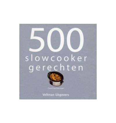 Kookboek slowcooker 500 gerechten Veltman