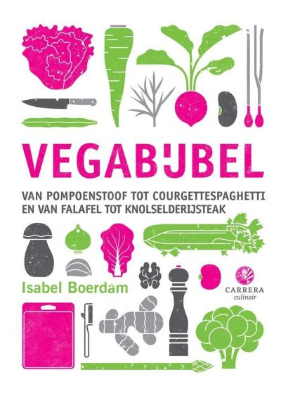 Vegetarisch kookboek Vega bijbel Vegetarisch kookboek Vega bijbel Isabel Boerdam