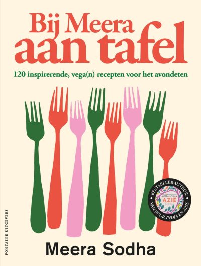 Vegetarisch kookboek Bij Meera aan tafel Sodha Vegetarisch kookboek Bij Meera aan tafel Meera Sodha